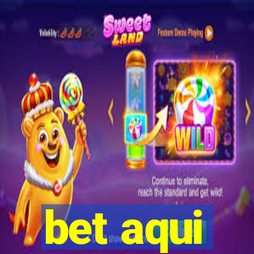 bet aqui